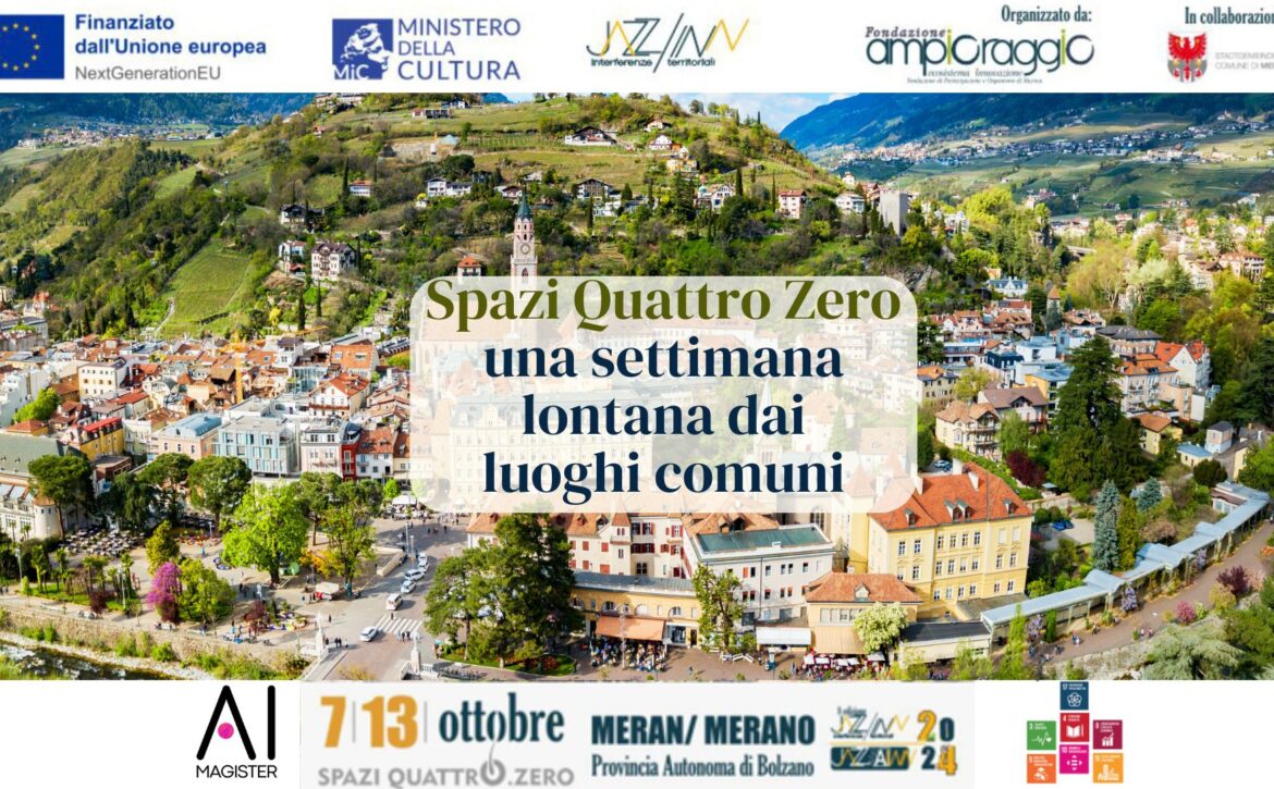 Spazi-Quattro-Zero-Il-programma-di-una-settimana-lontana-dai-luoghi-comuni